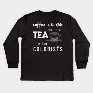 Tea vs coffee Kids Long Sleeve T-Shirt